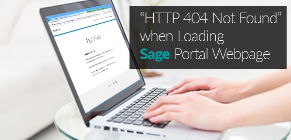 HTTP 404 Not Found when Loading Sage Portal Webpage