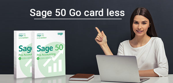 Sage 50 Go card less