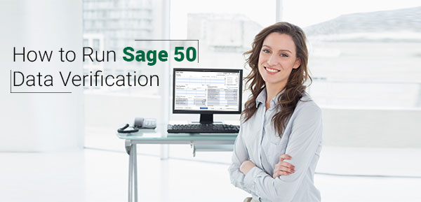 Run Sage 50 Data Verification