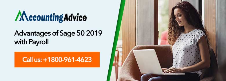 benefit of sage 50 2019 with payroll