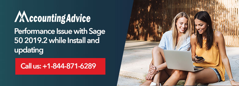 Performance Issue with Sage 50 2019.2 while Install and updating