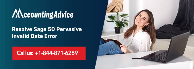 Sage 50 Pervasive Invalid Date Error