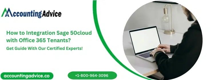 How to Integration Sage 50cloud with Office 365 Tenants