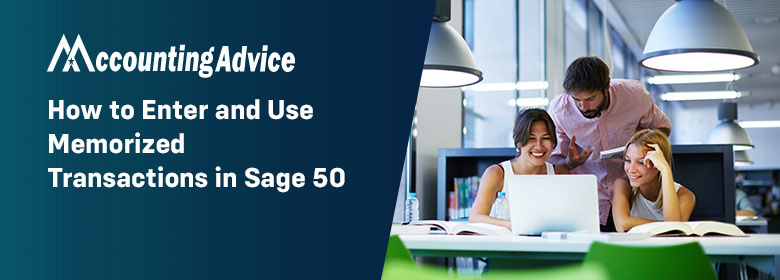 Enter and Use Memorized Transactions in Sage 50