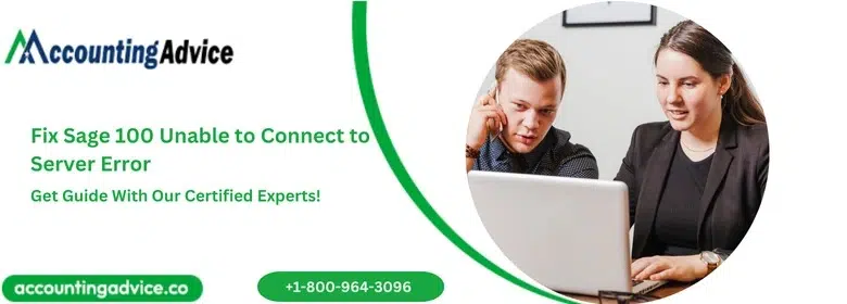 Fix Sage 100 Unable to Connect to Server Error