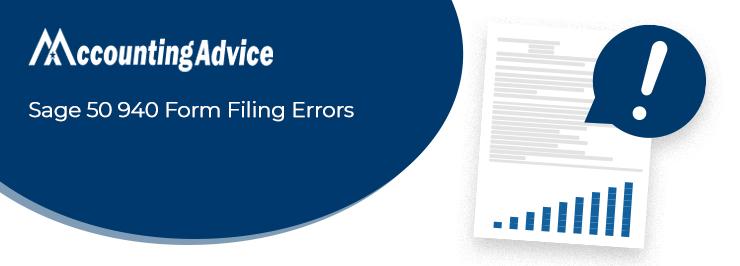 Sage 50 940 Form Filing Error