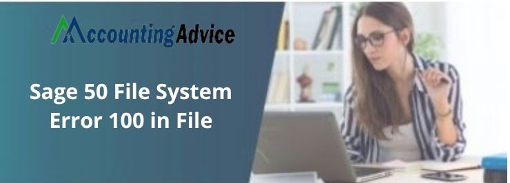 File system Error 100 in Sage 50