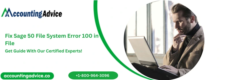 Fix Sage 50 File System Error 100 in File