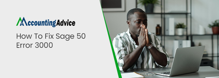 Fix Sage 50 Error code 3000