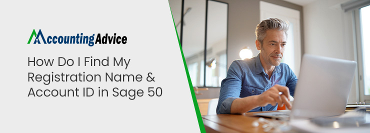 How Do I Find My Registration Name & Account ID in Sage 50