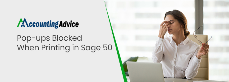 Pop-ups Blocked When Printing in Sage 50