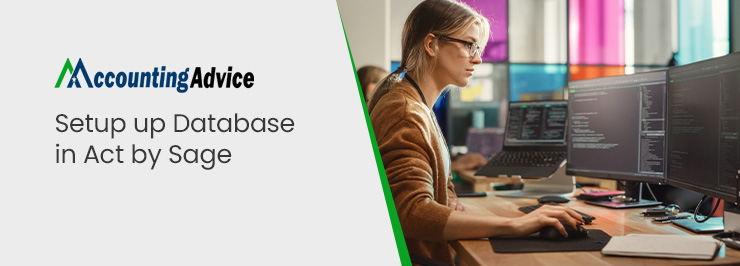 How to Setup up Database in Act by Sage