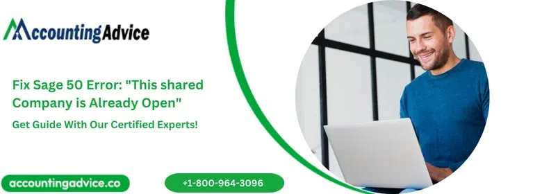 Fix Sage 50 Error This shared Company is Already Open