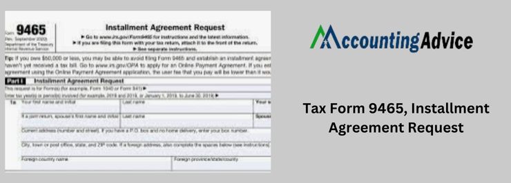 Tax Form 9465, Installment Agreement Request