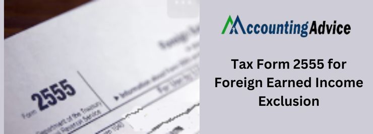 Tax Form 2555 guide