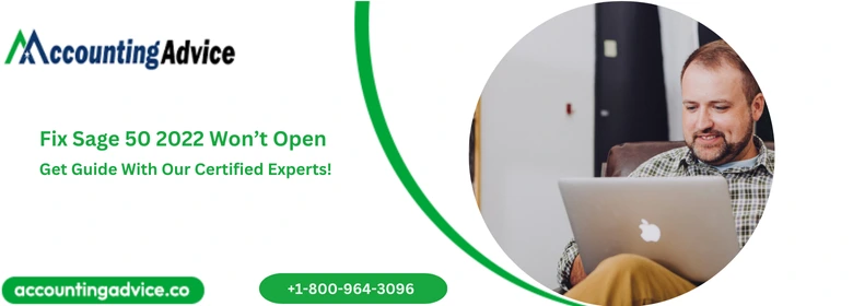 Fix Sage 50 2022 Won’t Open