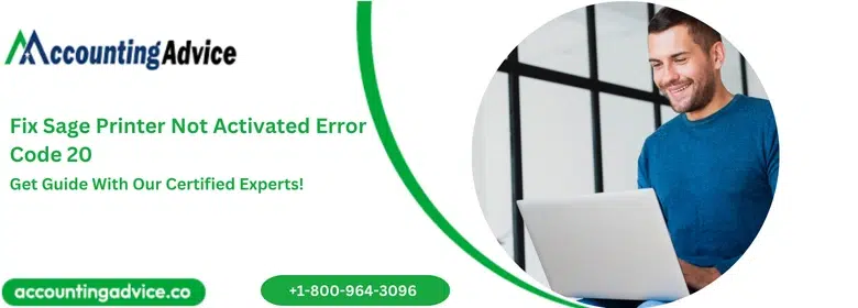 Fix Sage Printer Not Activated Error Code 20