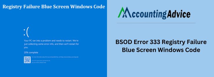 BSOD Error 333 Registry Failure Blue Screen Windows Code problem