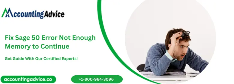 Fix Sage 50 Error Not Enough Memory to Continue