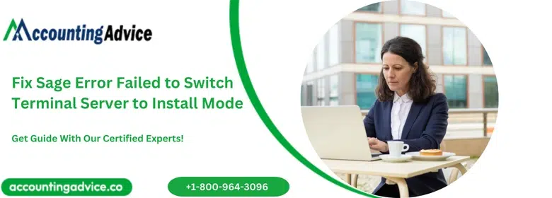 Fix Sage Error Failed to Switch Terminal Server to Install Mode