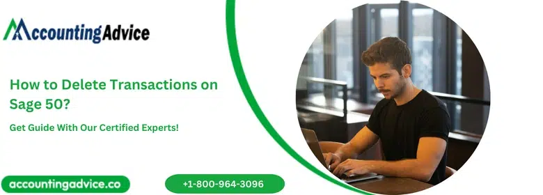 How to Delete Transactions on Sage 50