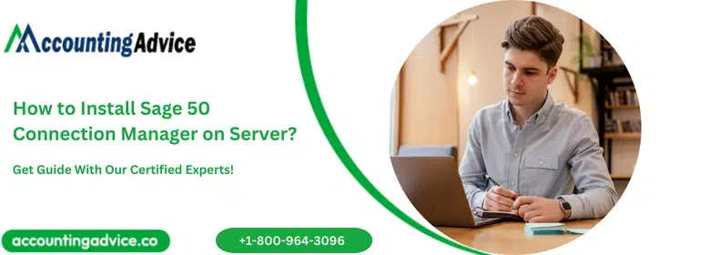 How to Install Sage 50 Connection Manager on Server