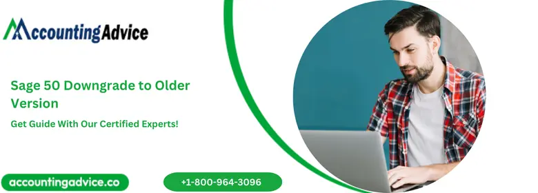 Sage 50 Downgrade to Older Version