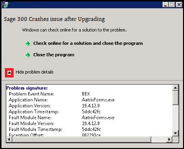Sage 300 Crashes issue after Upgrading