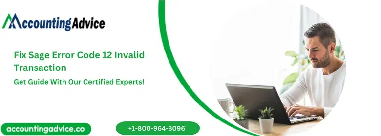 Fix Sage Error Code 12 Invalid Transaction