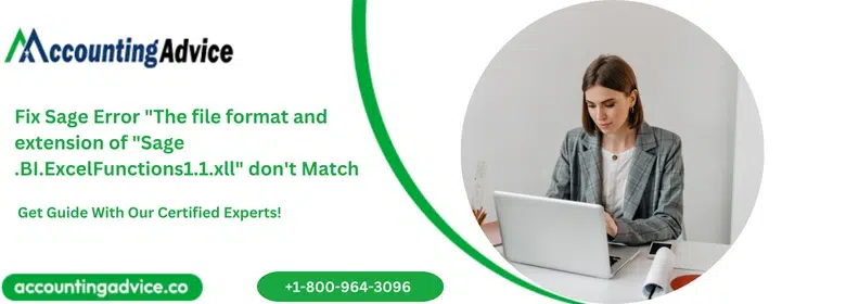 Fix Sage Error The file format and extension of Sage .BI.ExcelFunctions1.1.xll dont Match