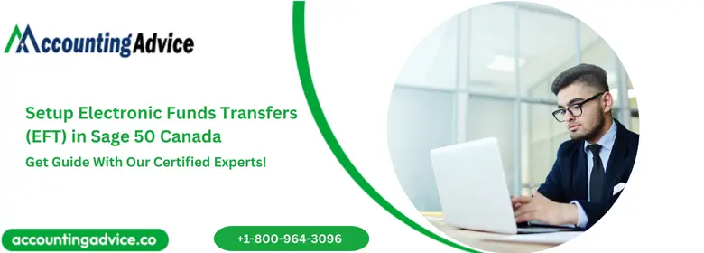 Setup Electronic Funds Transfers (EFT) in Sage 50 Canada