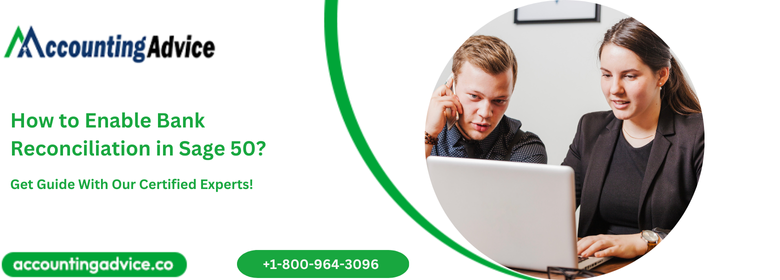 How to Enable Bank Reconciliation in Sage 50