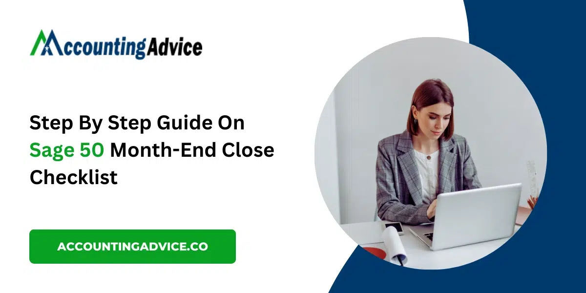 Sage 50 Month End Close Checklist